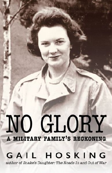 No Glory: A Military Familys Reckoning