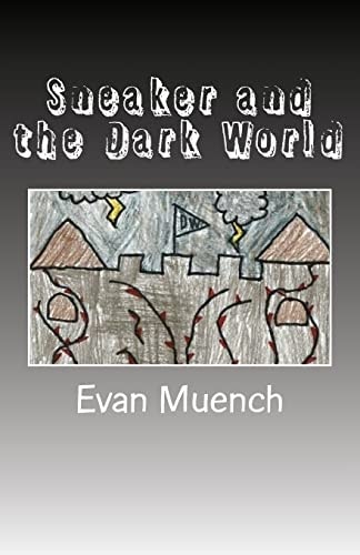 Sneaker and the Dark World