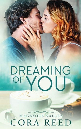 Dreaming of You Magnolia Valley