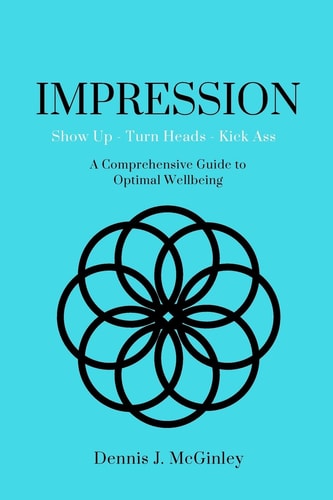 Impression A Comprehensive Guide to Optimal Wellbeing