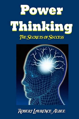 Power Thinking 30 Concepts That Will Transform Your Life!