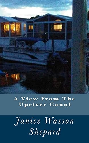 A View From The Upriver Canal