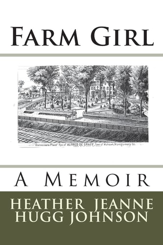 Farm Girl A Memoir