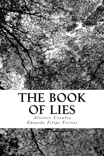 The Book of Lies Which is Also Falsely Called