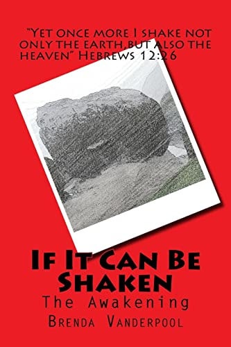 If It Can Be Shaken The Awakening