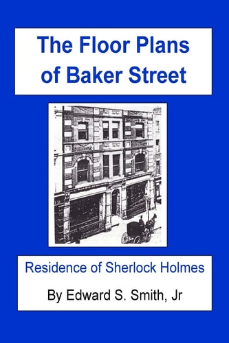 The FLOOR PLANS of BAKER STREET Residence of Sherlock Holmes