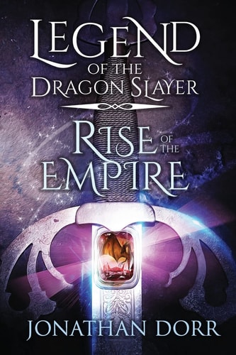 Legend of the Dragon Slayer Rise of the Empire