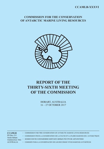 Report of the Thirty-Sixth Meeting of the Commission Hobart, Australia, 16 to 27 October 2017