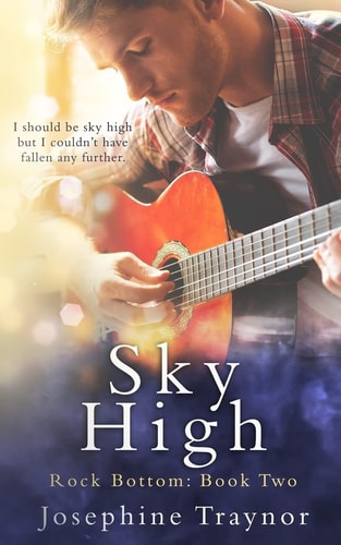 Sky High Rock Bottom Book 2
