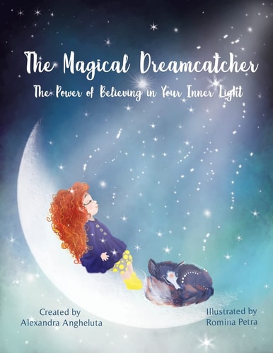 The Magical Dreamcatcher The Power of Believing in Your Inner Light