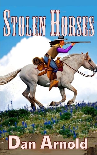 Stolen Horses A Sage Country Novel