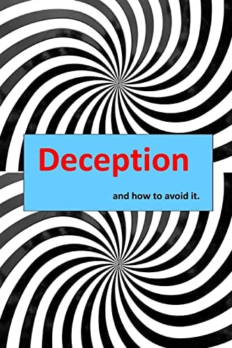 Deception and How to Avoid It