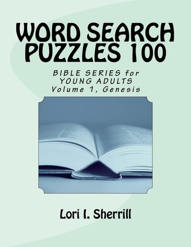 Bible Series for Young Adults, Volume 1 Book of Genesis