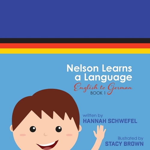 Nelson Learns a Language English to German