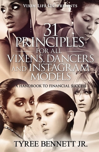 31 Principles for All Vixens, Dancers, and Instagram Model