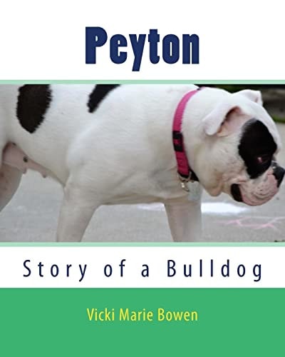 Peyton Story of a Bulldog