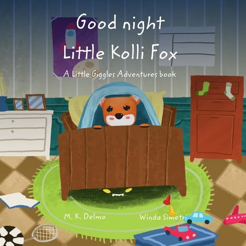 Good Night Little Kolli Fox A Little Giggles Adventures Book