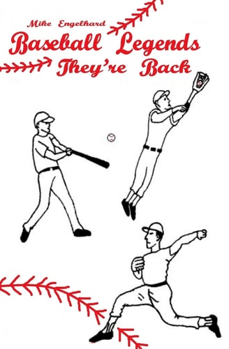 Baseball Legends They're Back