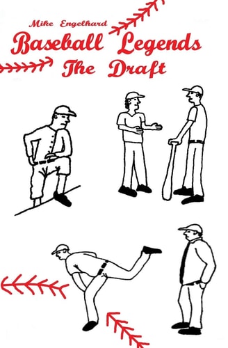 Baseball Legends The Draft