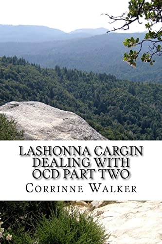 Lashonna Cargin Dealing With OCD Part Two