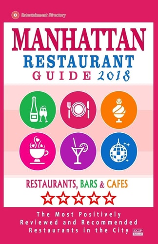 Manhattan Restaurant Guide 2018 Best Rated Restaurants in Manhattan, New York - Restaurants, Bars and Cafes Recommended for Visitors, Guide 2018