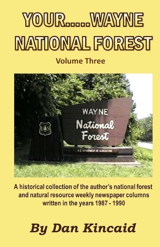 Your... . . Wayne National Forest, Volume Three