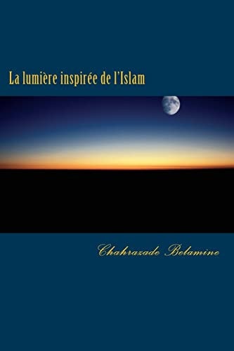 La Lumière Inspirée de L'Islam