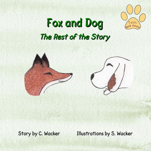 Fox and Dog The Rest of the Story