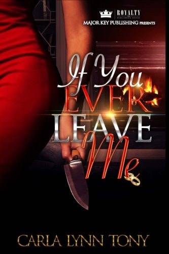 If You Ever Leave Me