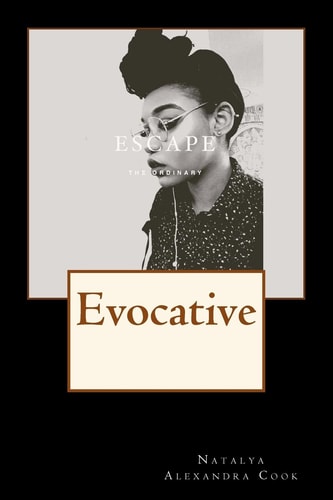 Escape The Ordinary Evocative