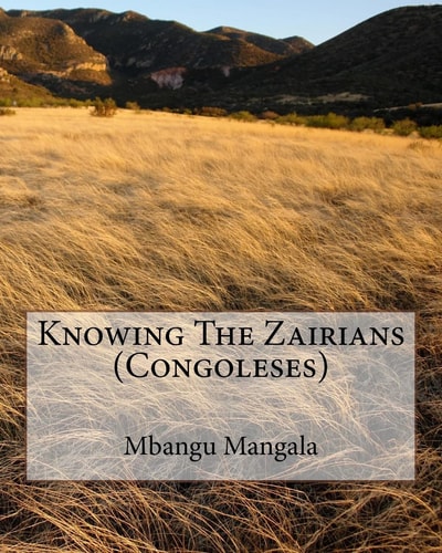 Knowing The Zairians (Congoleses) Psycho-social of Congolese People