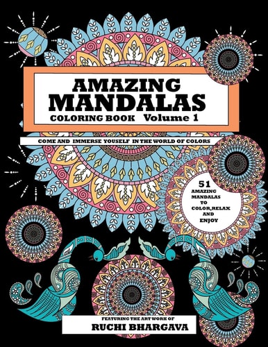 Amazing Mandalas Amazing Mandalas Coloring Book Volume 1