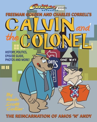 Calvin and the Colonel The Reincarnation of Amos 'n' Andy