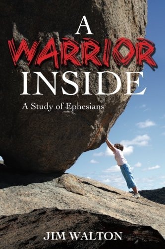 A Warrior Inside A Study of Ephesians