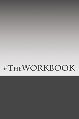 #TheWORKBOOK Discovering Your Own Path to Purpose
