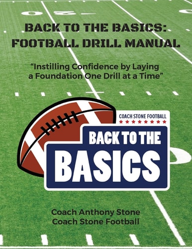 Back to the Basics Football Drill Manual: Football Drill Book
