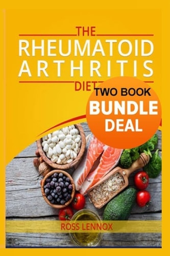 Rheumatoid Arthritis Diet Double Book Bundle - Anti Inflammatory Diet Book and Vegetarian Recipe Book