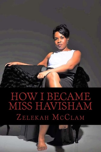 How I Became Miss Havisham