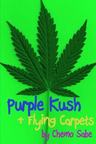 Purple Kush and Flying Carpets