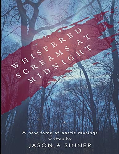 Whispered Screams at Midnight