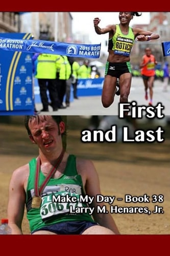 First and Last Make My Day - 38