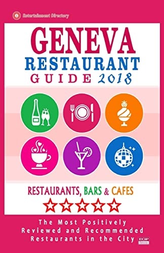 Geneva Restaurant Guide 2018 Best Rated Restaurants in Geneva, Switzerland - Restaurants, Bars and Cafes Recommended for Visitors, Guide 2018
