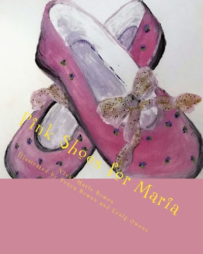 Pink Shoes for Maria An Adoption Story