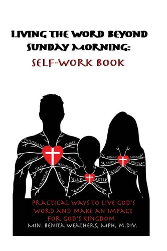 Living the Word Beyond Sunday Morning Self-Work Book Practical Ways to Live God's Word and Make an Impact for God's Kingdom