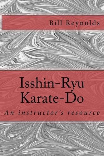 Isshin-Ryu Karate-Do An Instructor's Manual