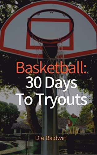 Basketball 30 Days To Tryouts