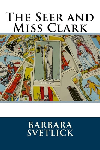The Seer and Miss Clark