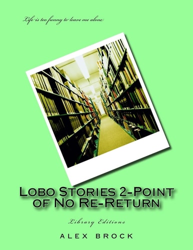 Lobo Stories 2-Point of No Re-Return Library Editions