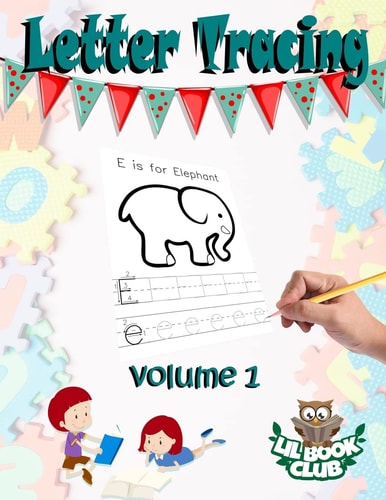 Letter Tracing Teaching Children Letters and Writing Skills with Fun Pictures to Color and Lots of Practice