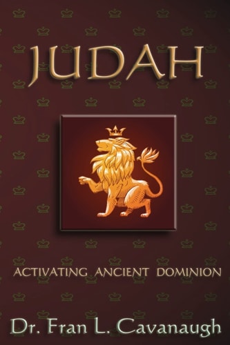 Judah Activating Ancient Dominion